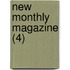 New Monthly Magazine (4)