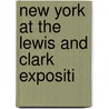 New York At The Lewis And Clark Expositi door New York Lewis and Clark Commission