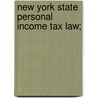 New York State Personal Income Tax Law; door Thomas Harris