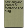 New-England Journal Of Medicine And Surg door Walter Channing