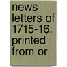 News Letters Of 1715-16. Printed From Or by Archibald Francis Steuart