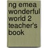 Ng Emea Wonderful World 2 Teacher's Book
