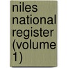 Niles National Register (Volume 1) door Hezekiah Niles