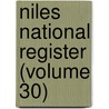 Niles National Register (Volume 30) by Hezekiah Niles