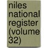 Niles National Register (Volume 32)