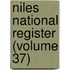 Niles National Register (Volume 37)