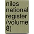Niles National Register (Volume 8)