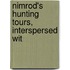 Nimrod's Hunting Tours, Interspersed Wit