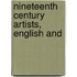 Nineteenth Century Artists, English And
