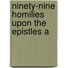 Ninety-Nine Homilies Upon The Epistles A door Saint Thomas Aquinas