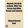 Nineveh, The Birth Of Burns, With Two Es by Edward George Kent