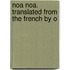 Noa Noa. Translated From The French By O