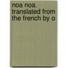 Noa Noa. Translated From The French By O door Paul Gauguin
