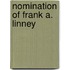 Nomination Of Frank A. Linney