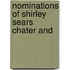 Nominations Of Shirley Sears Chater And