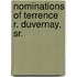 Nominations Of Terrence R. Duvernay, Sr.