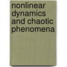 Nonlinear Dynamics And Chaotic Phenomena by Bhimsen K. Shivamoggi
