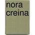 Nora Creina
