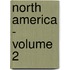 North America - Volume 2