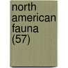 North American Fauna (57) door United States Division Mammalogy