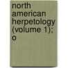 North American Herpetology (Volume 1); O door John Edwards Holbrook