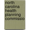 North Carolina Health Planning Commissio door North Carolina Health Commission