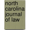 North Carolina Journal Of Law door University University of North Carolina