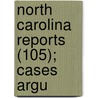 North Carolina Reports (105); Cases Argu door North Carolina Supreme Court