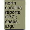 North Carolina Reports (177); Cases Argu door North Carolina. Supreme Court