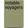 Notable Voyagers by Henry Frith