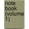 Note Book (Volume 1) by Henry De Bracton