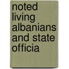 Noted Living Albanians And State Officia by Harsha