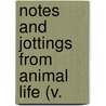 Notes And Jottings From Animal Life (V. door Francis Trevelyan Buckland