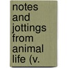 Notes And Jottings From Animal Life (V. by Francis Trevelyan Buckland