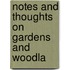 Notes And Thoughts On Gardens And Woodla