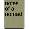 Notes Of A Nomad door Harriet Julia Jephson