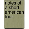 Notes Of A Short American Tour door William Smith