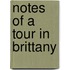 Notes Of A Tour In Brittany