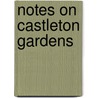 Notes On Castleton Gardens door Jamaica Botanical Dept