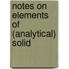 Notes On Elements Of (Analytical) Solid door Venable