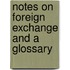 Notes On Foreign Exchange And A Glossary