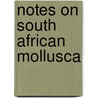Notes On South African Mollusca by M. Connolly