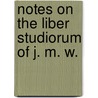 Notes On The Liber Studiorum Of J. M. W. door Stopford Augustus Brooke