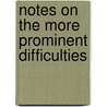 Notes On The More Prominent Difficulties door John Page