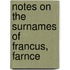 Notes On The Surnames Of Francus, Farnce