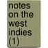 Notes On The West Indies (1)