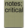 Notes; Critical by Richard B. Gruelle