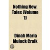Nothing New. Tales (Volume 1) door Dinah Maria Mulock Craik