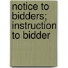 Notice To Bidders; Instruction To Bidder door Bion Joseph Arnold