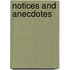 Notices And Anecdotes